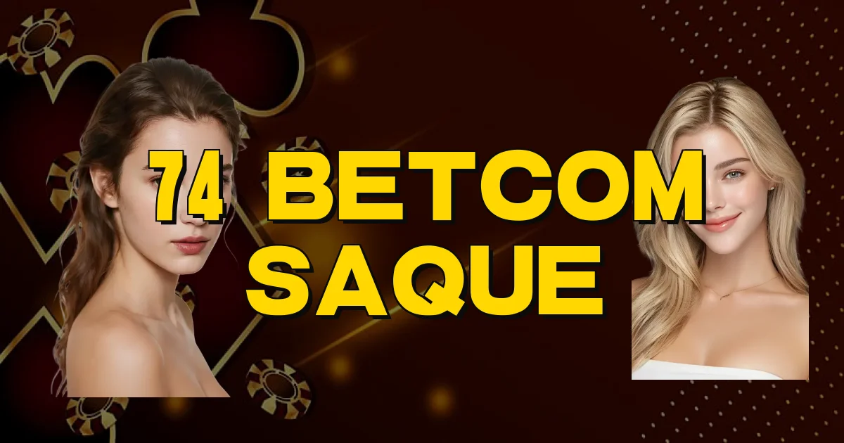 74 Betcom Saque Oficial