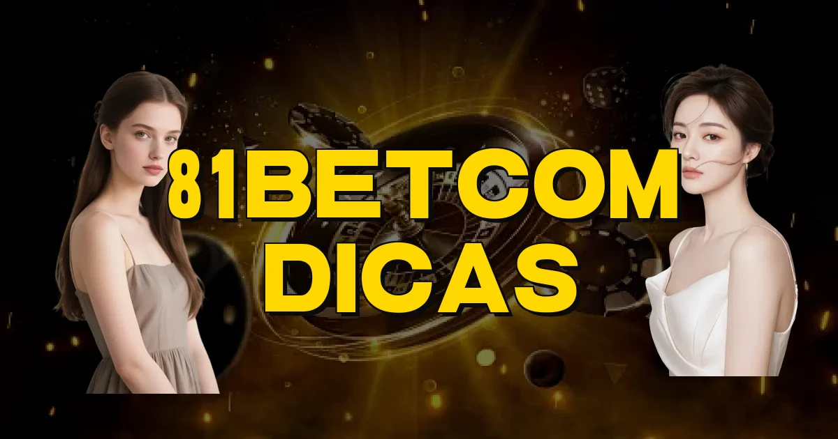 81Betcom Dicas Oficial
