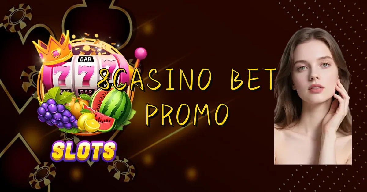 8Casino Bet Promo Oficial