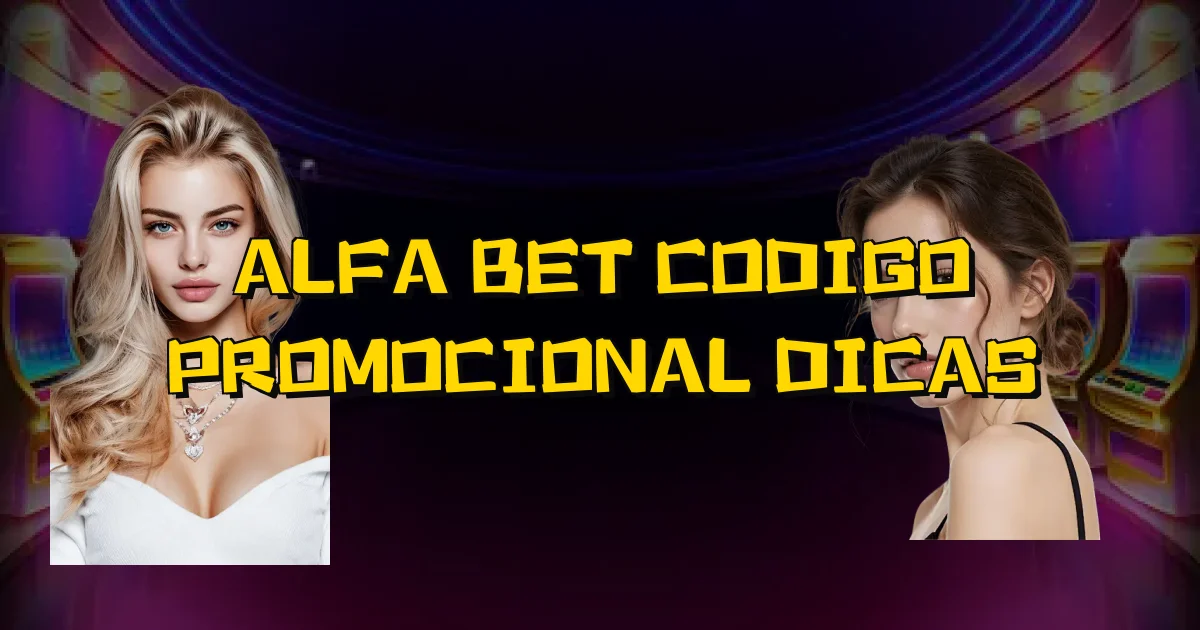 Alfa Bet Codigo Promocional Dicas Oficial