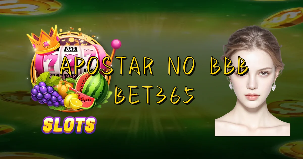 Apostar No Bbb Bet365 Oficial