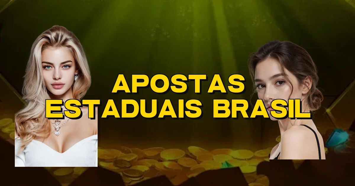 Apostas Estaduais Brasil Oficial