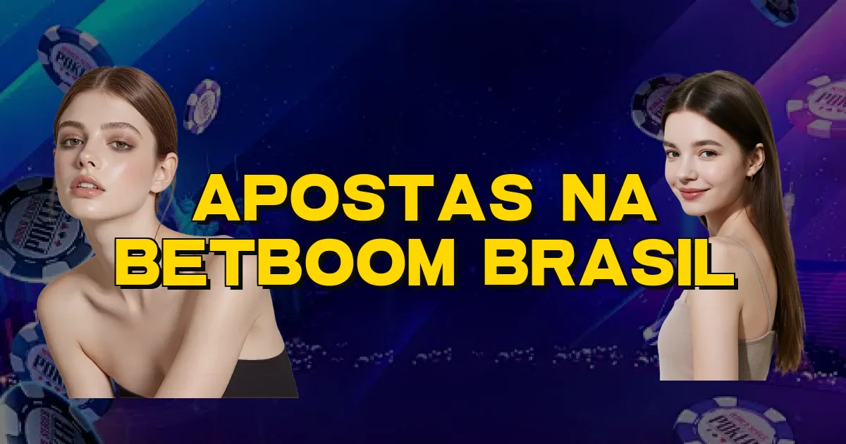 Apostas Na Betboom Brasil Oficial