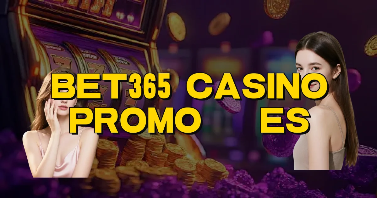 Bet365 Casino Promoções Oficial