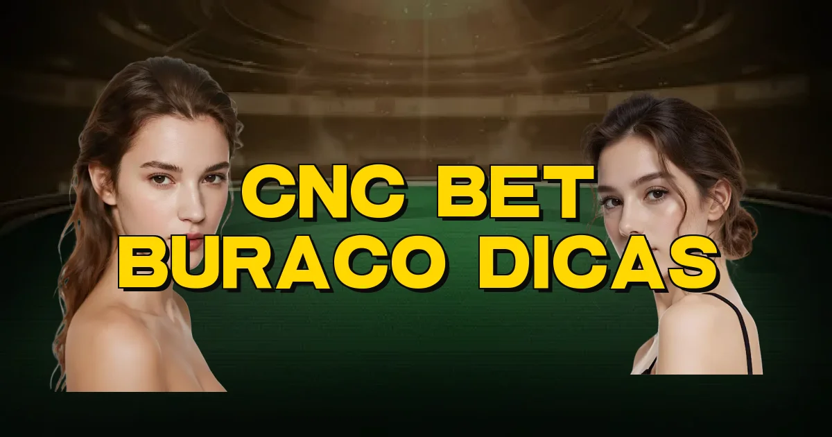 Cnc Bet Buraco Dicas Oficial