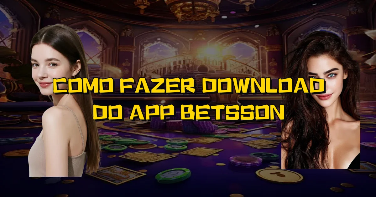 Como Fazer Download Do App Betsson Oficial