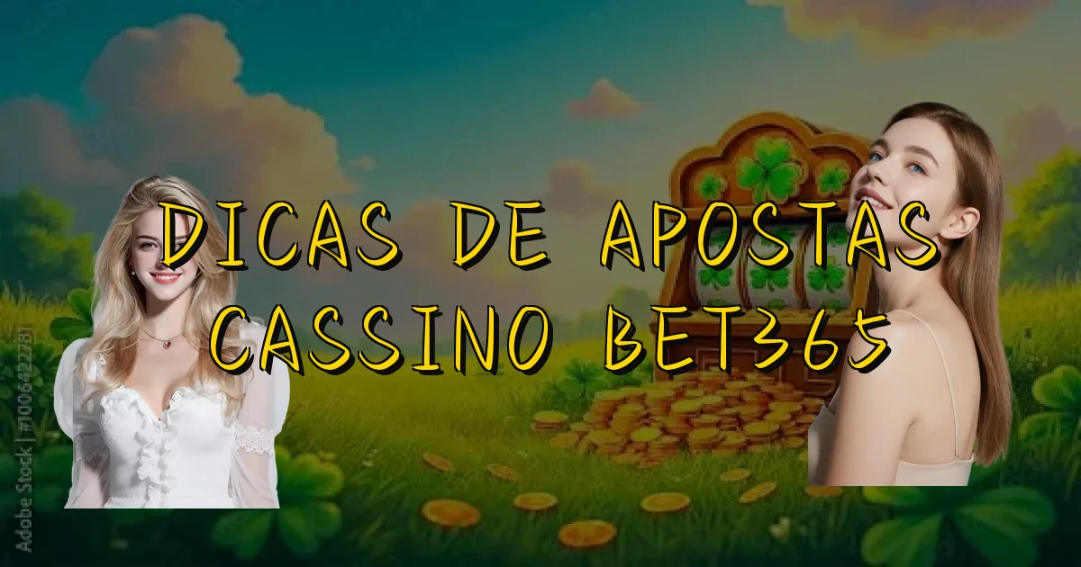 Dicas De Apostas Cassino Bet365 Oficial
