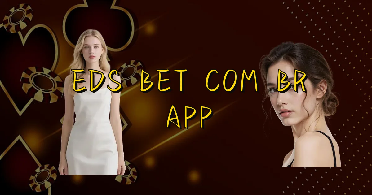 Eds Bet Com Br App Oficial