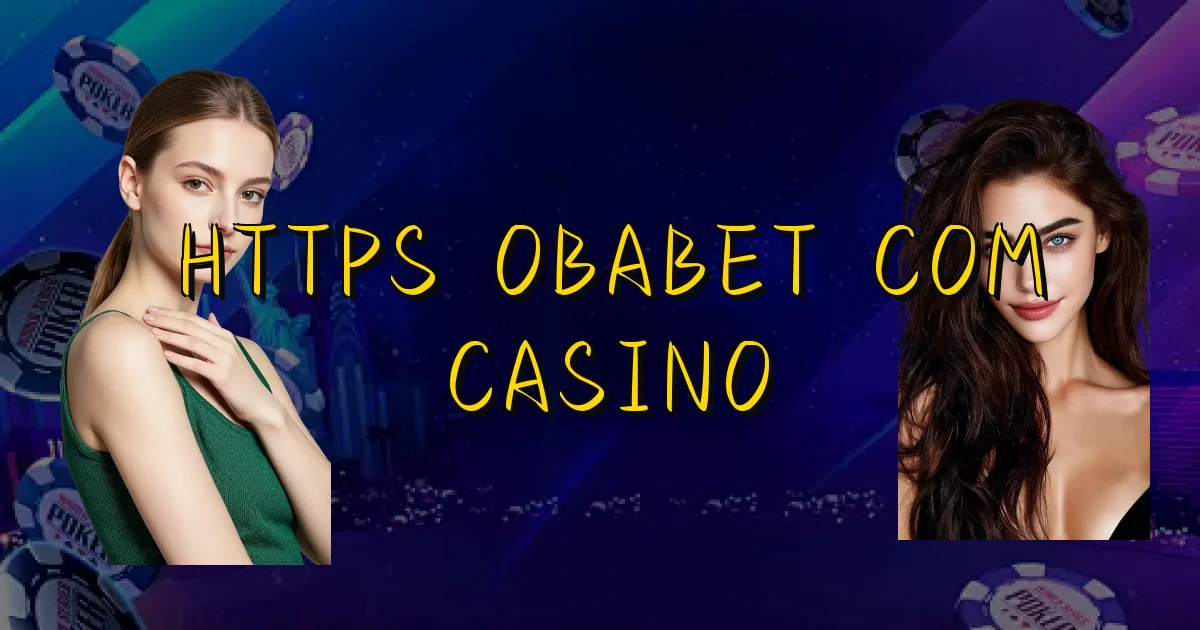 Https Obabet Com Casino Oficial