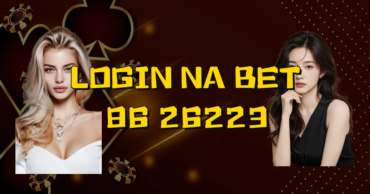 Login Na Bet 86 26223 Oficial