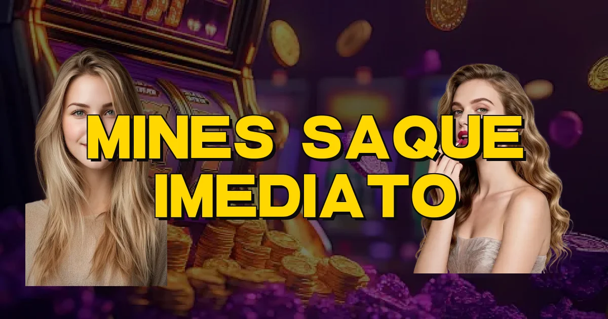 Mines Saque Imediato Oficial