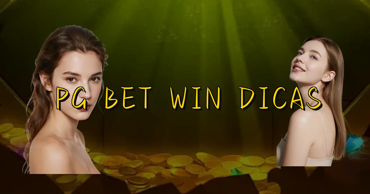 Pg Bet Win Dicas Oficial