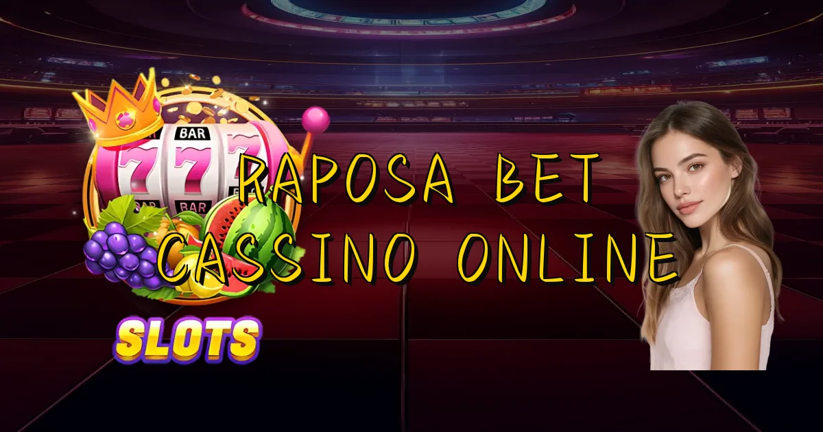 Raposa Bet Cassino Online Oficial