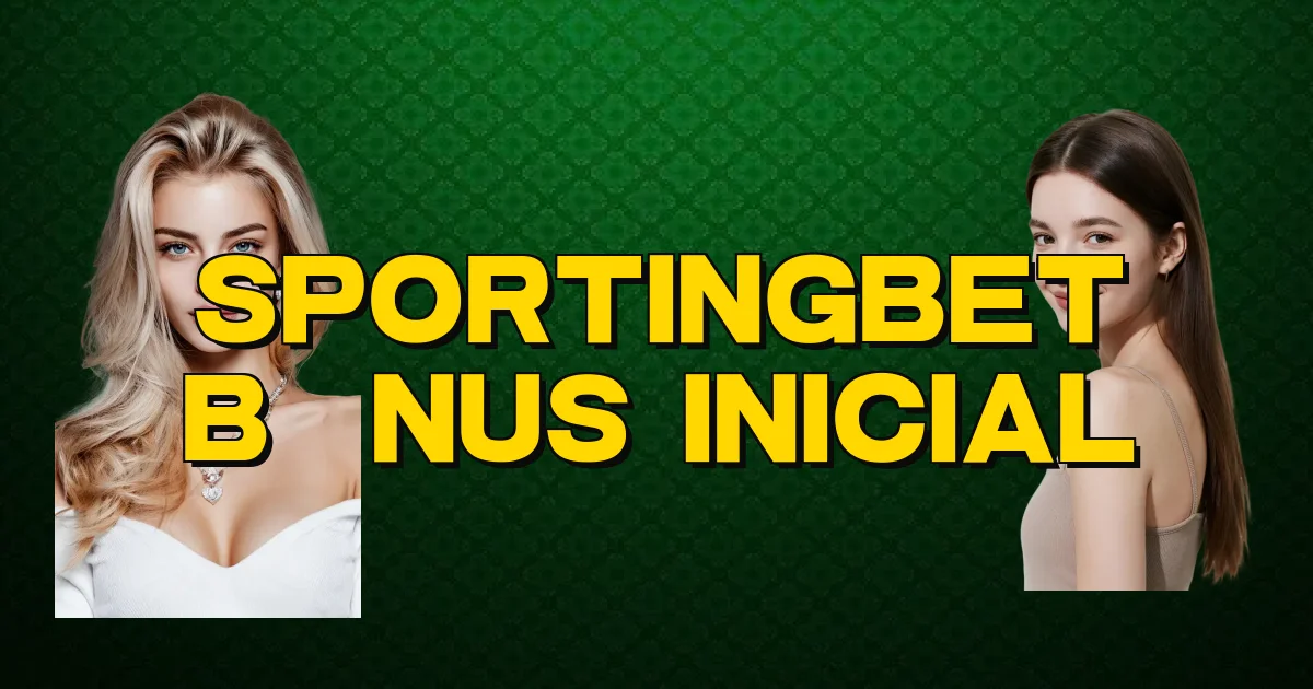 Sportingbet Bônus Inicial Oficial