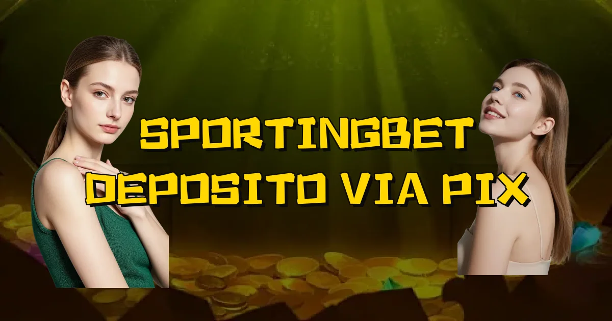 Sportingbet Deposito Via Pix Oficial